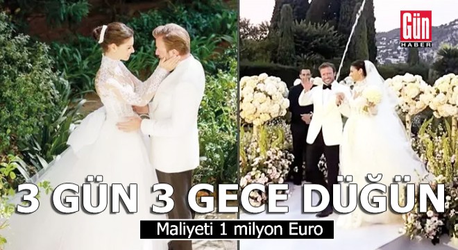 1 milyon Euro’luk 3 gün 3 gece düğün