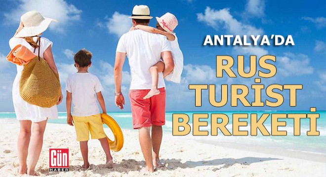 Antalya da Rus turist bereketi