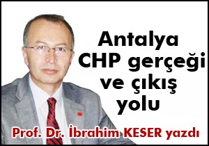 Antalya CHP gerçeği ve çıkış yolu