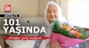 101 yaşındaki Antalyalı