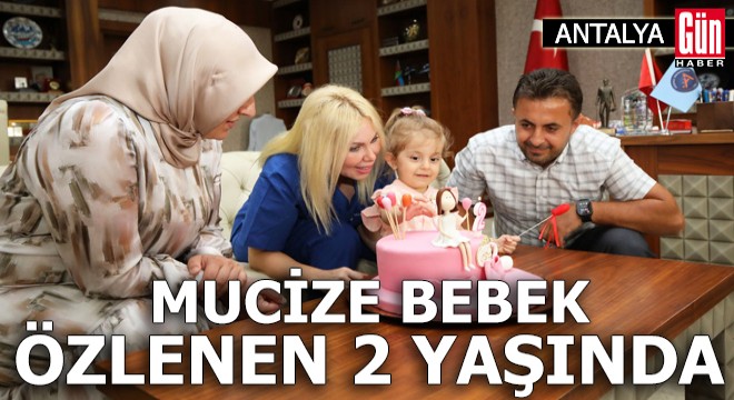  Mucize bebek  Özlenen, 2 yaşında