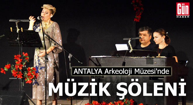 Antalya Müzesi nde müzik şöleni