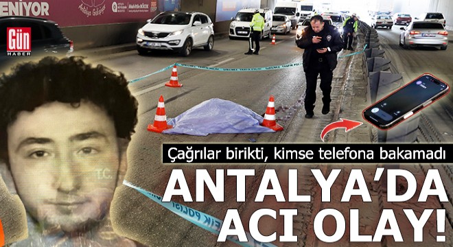 Antalya da acı olay! Çağrılar birikti, kimse telefona bakamadı