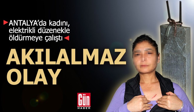 Antalya'da akılalmaz olay!