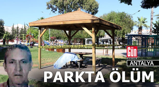 Antalya da bir parkta yalnız ölüm