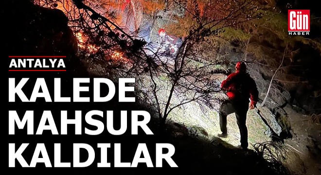 Antalya da kalede mahsur kalan 2 kişi kurtarıldı