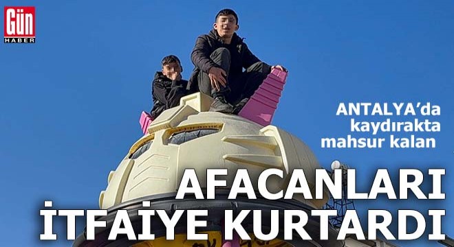 Antalya da kaydırakta mahsur kalan çocukları itfaiye kurtardı