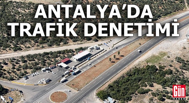 Antalya da trafik denetimi