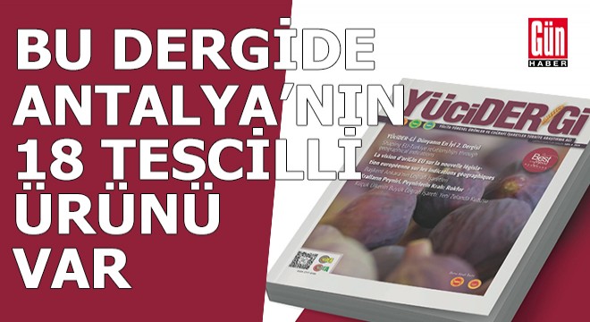 Antalya nın coğrafi işaretleri ürünleri bu dergide