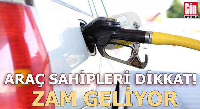 Araç sahipleri dikkat! Zam geliyor