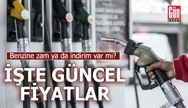 Benzine zam ya da indirim var mı?