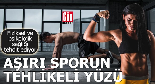 Bigoreksiya: Aşırı sporun tehlikeli yüzü