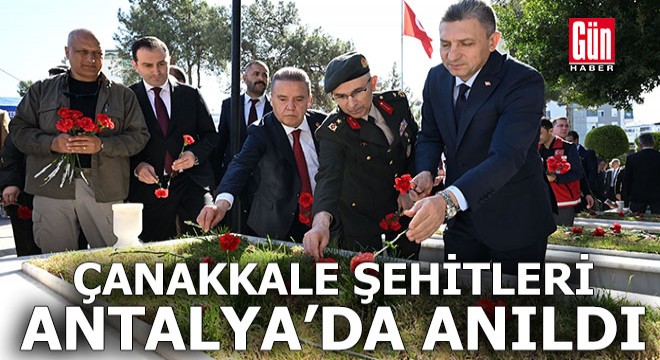 Çanakkale şehitleri Antalya da anıldı