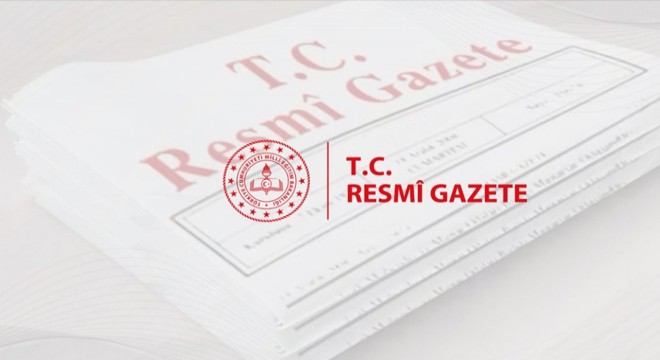 Cumhurbaşkanlığı tarafından yapılan atamalar Resmi Gazete de