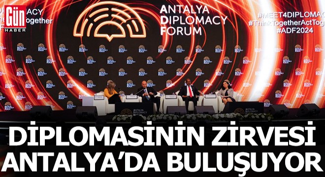 Diplomasinin zirvesi, nisanda Antalya da buluşuyor