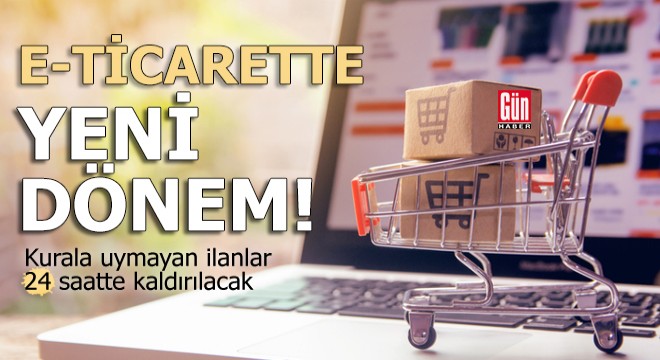 E-ticarette yeni dönem: 24 saatte kuralı