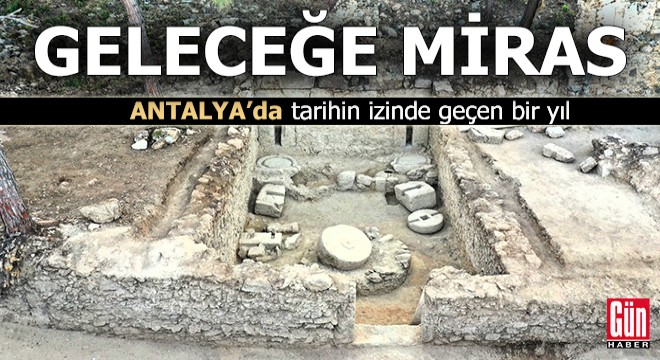 Geleceğe Miras: Antalya da tarihin izinde geçen bir yıl