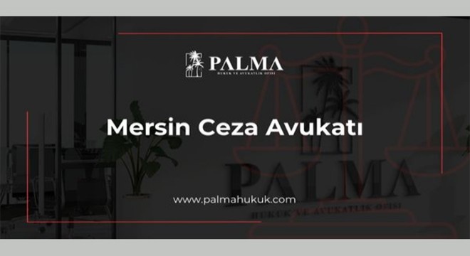 Mersin Ceza Avukatı