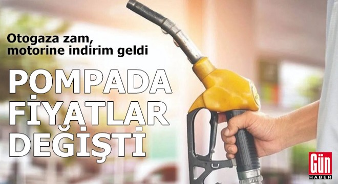 Otogaza zam, motorine indirim geldi