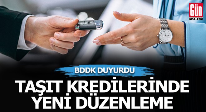 Taşıt Kredilerinde Yeni Düzenleme! BDDK Duyurdu: Vade Sınırı ve Oranlar Değişti