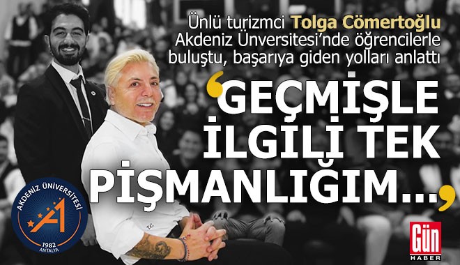 Turizmci Tolga Cömertoğlu öğrencilerle bir araya geldi