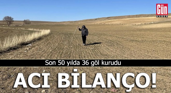 Türkiye de kuraklığın acı bilançosu çıktı