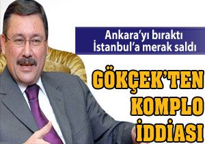 Melih Gökçek komplo iddiasında sınır tanımıyor