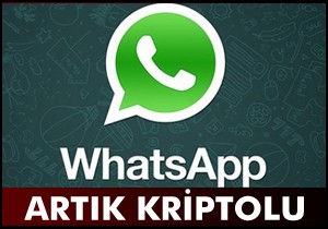 WhatsApp artık kriptolu