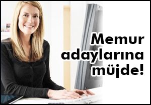 Memur adaylarına müjdeli haber