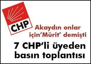 7 CHP’li üyeden basın toplantısı
