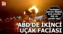 ABD'de ikinci uçak faciası!