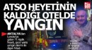 ATSO heyetinin kaldığı otelde yangın çıktı