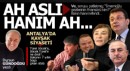 Ah Aslı Hanım ah...