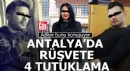Antalya Adliyesi'nde rüşvete 4 tutuklama