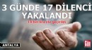 Antalya'da 3 günde yakalanan 17 dilenciden 19 bin lira ele geçirildi