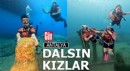 Antalya'da 'Dalsın kızlar' projesi ile 98 kadın dalış yaptı