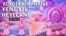 Antalya'da 'Fındıkkıran' ile yeni yıl heyecanı başlıyor