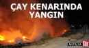 Antalya'da çay kenarında yangın