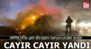 Antalya'da geri dönüşüm malzemeleri cayır cayır yandı