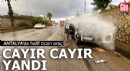 Antalya'da hafif ticari araç cayır cayır yandı