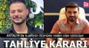 Antalya'da kuaförün ölümüne neden olan sürücüye tahliye kararı