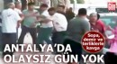 Antalya'da olaysız gün yok...