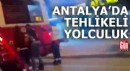 Antalya'da patenli gençlerin tehlikeli yolculuğu