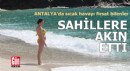 Antalya'da sıcak hava; sahiller doldu taştı