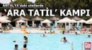 Antalya'daki otellerde 'ara tatil' kampı