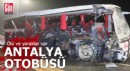 Antalya plakalı yolcu otobüsü TIR'a çarptı, ölü ve yaralılar var