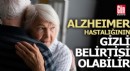 Araştırma: Alzheimer hastalığının gizli belirtisi olabilir