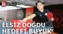 Bir eli olmayan Maya'nın hedefi büyük