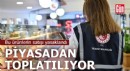 Bu ürünlerin satışı yasaklandı, piyasadan toplatılıyor