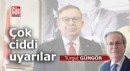 Çok ciddi uyarılar